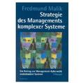 Strategie des Managements komplexer Systeme (Fredmund Malik)