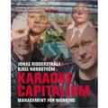 Karaoke Kapitalismus (J. Ridderstrale und K.A. Nordström)